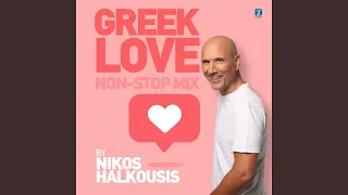 Greek Love Non Stop Mix By Nikos Halkousis