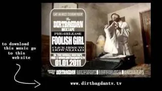 Foolish Girl By Dirtbag Dan