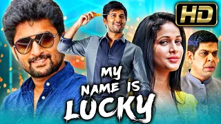 My Name Is Lucky (माय नेम इस लकी) - नानी की रोमांटिक कॉमेडी हिंदी डब्ड फिल्म | Lavanya Tripathi