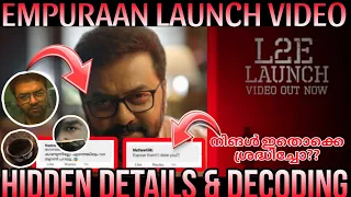 Empuraan Hidden Details & Decoding | Empuraan Launch Video Hidden Details & Decoding Malayalam | L2