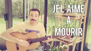 Je l'aime à mourir - Francis Cabrel (Acoustic cover)