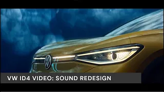 Sound Redesign - VW ID4 Video