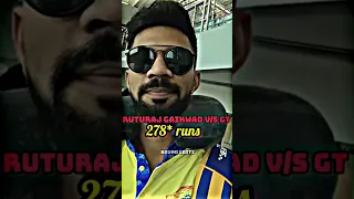 Ruturaj Gaikwad vs GT most runs 😈 #youtubeshorts #ruturajgaikwad #shorts