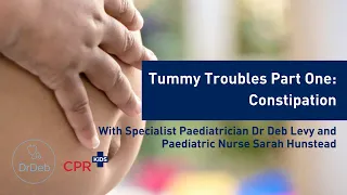 Tummy troubles in babies & kids Part 1: Constipation