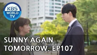 Sunny Again Tomorrow | 내일도 맑음 - Ep.107 [SUB : ENG,CHN,IND / 2018.10.22]