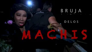 BRUJA DE LOS MACHIS