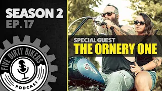 Five Dirty Bikers Podcast - S2 Ep17 - Special Guest The Ornery One