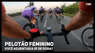 Pelotão Feminino -  Será que você aguentaria - Bike de Estrada | Café na Trilha