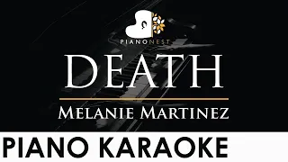 Melanie Martinez - DEATH - Piano Karaoke Instrumental Cover with Lyrics