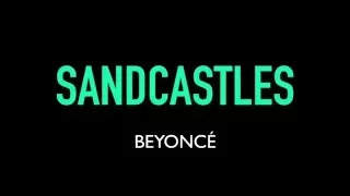 Beyoncé - Sandcastles Karaoke Instrumental Lyrics On Screen LEMONADE