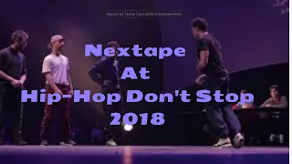 Nextape vs Force Obscure // 1/2 finale // HIP-HOP DON'T STOP 2018