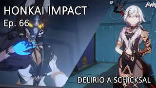 Honkai Impact - ep.66 - DELIRIO A SCHICKSAL [Gameplay ITA]