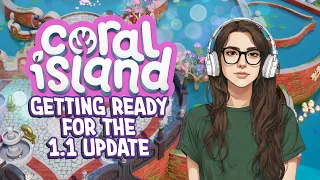 Getting ready for the next Coral Island update!