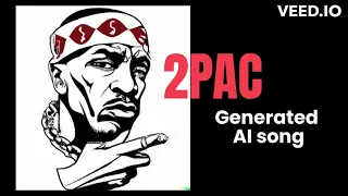 2PAC - Generated AI song