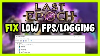 How to FIX Last Epoch Low FPS Drops & Lagging!