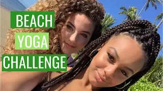 Beach Yoga Challenge ft Sofie Dossi | Nia Sioux