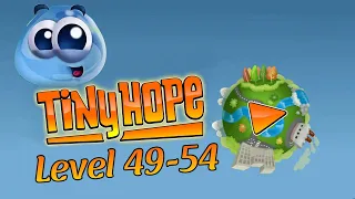 Tiny Hope Level 49-54 | Tiny hope gameplay | Tiny Hope walkthrough | Invincible Sigog #tinyhope