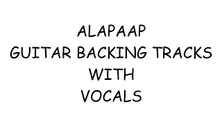 ALAPAAP GUITAR BACKING TRACK WITH VOCALS