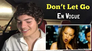 En Vogue - Don’t Let Go (Love) | REACTION