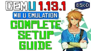 Cemu 1.13.1 | The Complete Setup Guide for Wii U Emulation