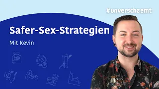 #unverschaemt – Safer-Sex-Strategien