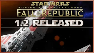 Fall of the Republic 1.2 RELEASED // Empire at War Expanded