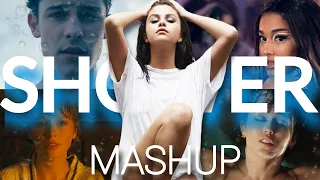 Shower Music Mashup - Best Pop Mashup Songs