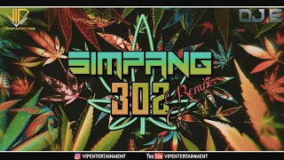 Simpang 302 - DJ E - ViPEC 2023™