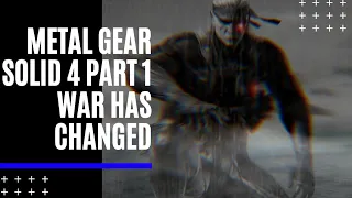 Metal Gear Solid 4 guns of the patriots part 1 war has changed Darkbitcold Gameplays
