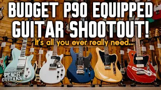 Budget P-90 Equipped Guitars! Is it the best pickup ever?