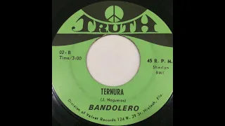 Bandolero / Ternura