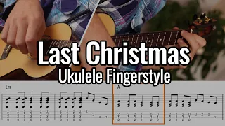Wham! - Last Christmas (Ukulele Fingerstyle)
