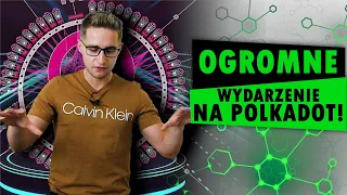 27 Dni Do Najbardziej Oczekiwanego Wydarzenia Na Polkadot!