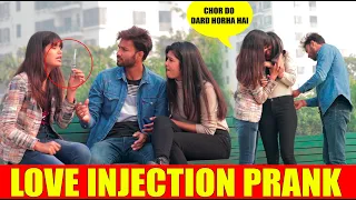 Love game | prank on hostel wali girlfriend & Best friend | love injection prank