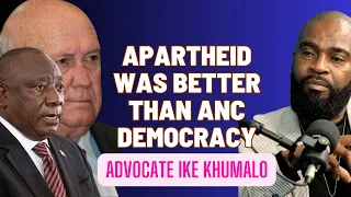 Adv. Ike Khumalo TOTALLY DESTROYS ANC's LEGACY | ''APARTHEID WAS BETTER''