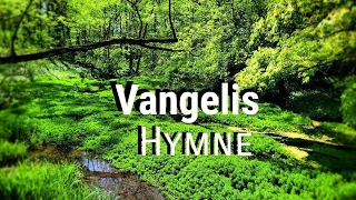 Vangelis, Hymne -- [This gray green was once shiny and clean]