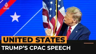 Five moments from Trump’s CPAC speech