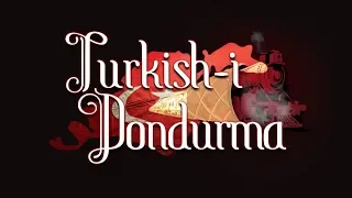 Turkish-i Dondurma & Turkish İce Cream Filmi