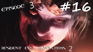 Resident Evil: Revelations 2 (Episode 3) Прохождение на русском #16 - В канализации