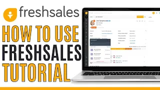 Freshsales CRM Tutorial | How to Use Freshsales as a Beginner 2024