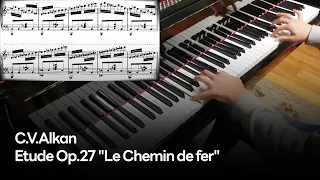 C.V.Alkan - Etude Op.27 "Le Chemin de fer"(The Rail)