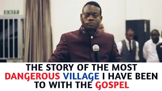 THIS IS THE MOST DANGEROUS VILLAGE I EVER PREACHED THE GOSPEL || Apostle Arome Osayi - 1sound