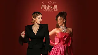 La Zarra feat Katerina Stikoudi - Evidemment (Duet Version) | Official Audio Release