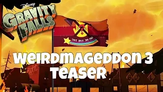 Gravity Falls- Weirdmageddon 3 Teaser