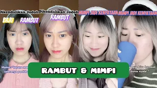 KOMPILASI VIDEO TIKTOK FELICIA (RAMBUT & MIMPI) - Feliciatannnn