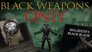 Can you beat Elden Ring only using Black Weapons?