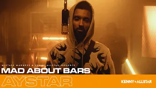 Aystar - Mad About Bars w/ Kenny Allstar [S5.E14] | @MixtapeMadness