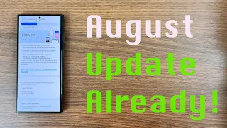 Samsung Galaxy S22 Ultra - August Software Update w/ Improved Stability & Bug Fixes!