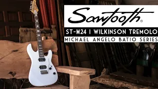 Sawtooth ST-M24 Electric Guitar w Wilkinson Tremolo | Michael Angelo Batio Overview Demo
