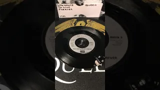 Queen - Who Wants To Live Forever ( Vinyl 45 ) From 1986 .